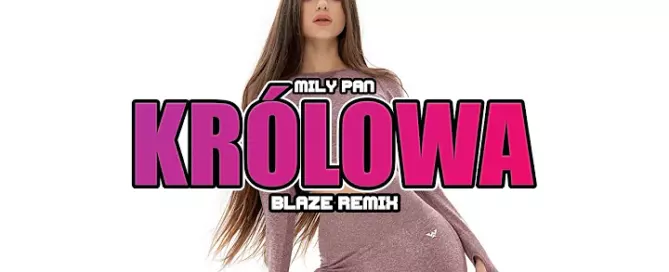 MIŁY PAN - KRÓLOWA (BLAZE REMIX) mp3