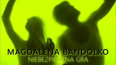 Magdalena Bandolko - Niebezpieczna gra mp3