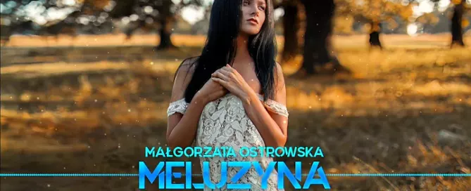 Małgorzata Ostrowska - Meluzyna (Kriss Remix) mp3