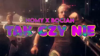 NOMY x DJ Bocian - TAK czy NIE mp3