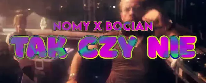 NOMY x DJ Bocian - TAK czy NIE mp3