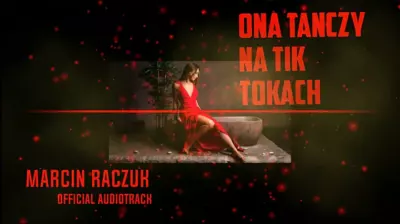 ONA TAŃCZY NA TIK TOKACH [ MARCIN RACZUK ] mp3