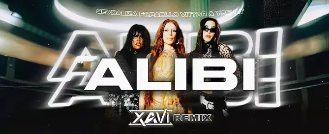 SEVDALIZA - ALIBI FT. PABLLO VITTAR & YSEULT (XAVI REMIX) mp3