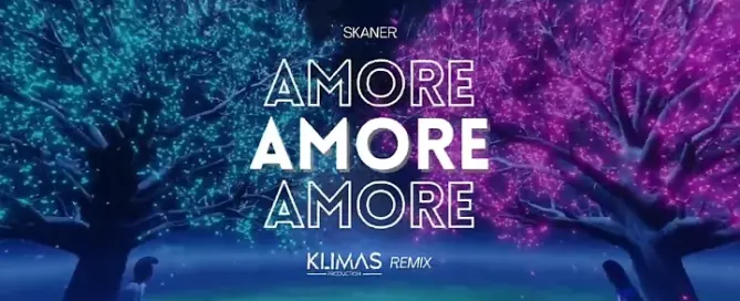 Skaner - Amore (mówiła mi) ( KLIMAS REMIX ) mp3