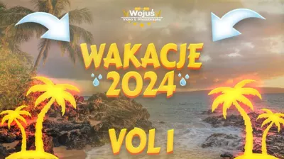 Wakacje 2024 Najlepsza Składanka Na Imprezę Sierpień 2024 VOL 1 Wojuś mp3