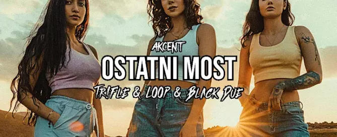 Akcent - Ostatni Most (Tr!Fle & LOOP & Black Due REMIX) mp3