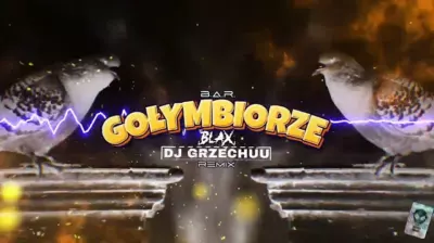 B.A.R. - Gołymbiorze (Blax & Dj Grzechuu Bootleg) 2024 mp3