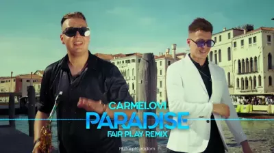 Carmelovi - Paradise (FAIR PLAY REMIX) mp3