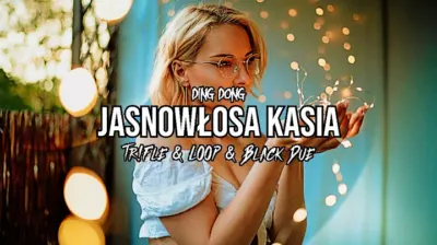 Din Dong - Jasnowłosa Kasia (Tr!Fle & LOOP & Black Due REMIX) mp3