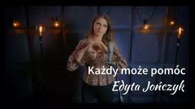 Edyta JOŃCZYK - Każdy może pomóc mp3