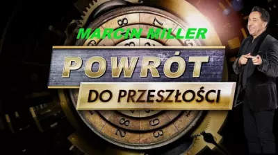 MARCIN MILLER - Powrót do przeszłości mp3