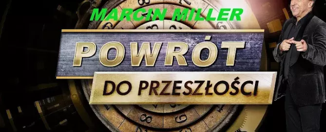 MARCIN MILLER - Powrót do przeszłości mp3