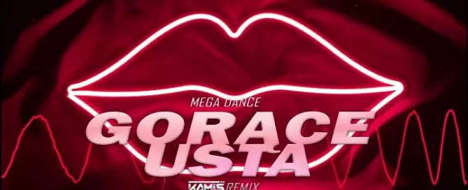 Mega Dance - Gorące Usta (KAMIŚ REMIX) mp3