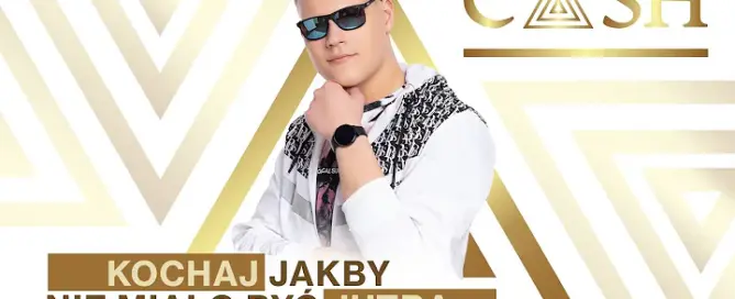 CASH - Kochaj jakby nie miało być jutra mp3