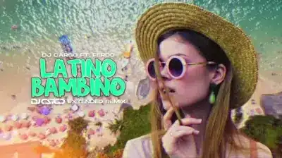 DJ Cargo ft. Ferdo - Latino Bambino (DJ Cargo Extended Remix) mp3