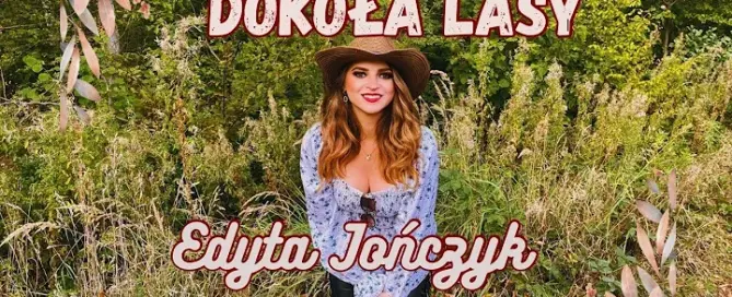 Edyta JOŃCZYK - DOKOŁA LASY mp3