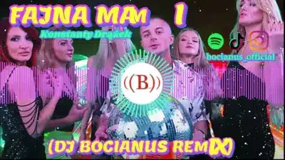 FAJNA MAMI - Konstanty Drążek (DJ BOCIANUS REMIX) mp3