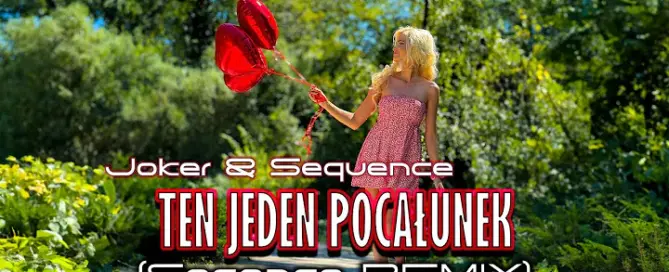 Joker & Sequence - Ten Jeden Pocałunek ( Sequence Remix ) mp3