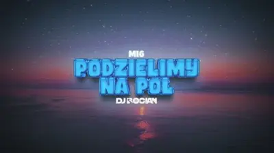 Mig - Podzielimy na pół ( DJ BOCIAN REMIX ) 2024 mp3