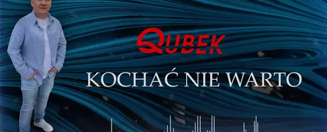 Qubek - Kochać nie warto mp3