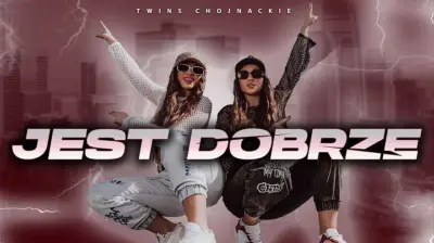 TWINS CHOJNACKIE - JEST DOBRZE  mp3