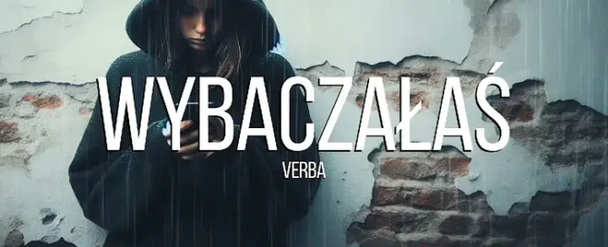 Verba - Wybaczałaś mp3