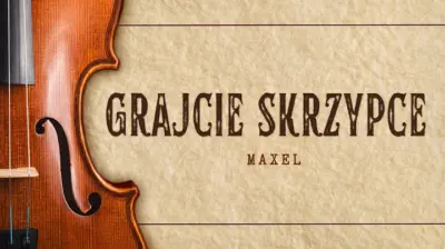 Grajcie skrzypce mp3