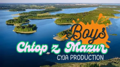 BOYS - Chłop z Mazur (Cyja production 2024) mp3