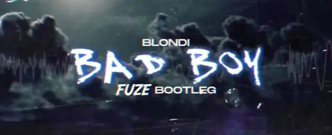 Blondi - BAD BOY (FUZE BOOTLEG) mp3