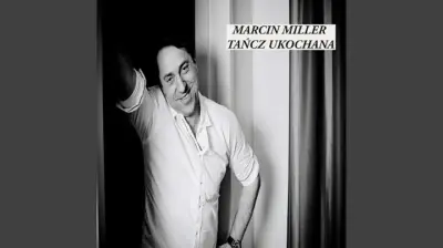 Marcin Miller - Tańcz Kochana mp3