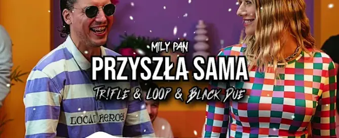 Przyszła Sama (Tr!Fle & LOOP & Black Due REMIX) mp3