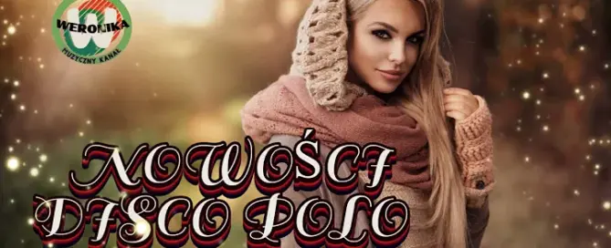 PREMIEROWE UTWORY DISCO POLO VOL.73 NOWOŚCI DISCO POLO GORĄCE PREMIERY LISTOPAD 2024 WERONIKA mp3