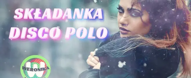 SKLADANKA Z NAJNOWSZYMI UTWORAMI NOWOSCI DISCO POLO GORACE PREMIERY LISTOPAD 2024🎵WERONIKA