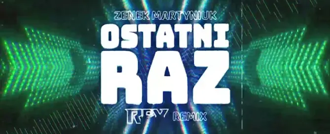 Zenek Martyniuk - Ostatni Raz (RFX REMIX) 2024 mp3