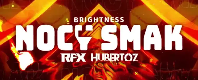 Brightness - Nocy Smak (RFX x HUBERTOZ REMIX) 2024