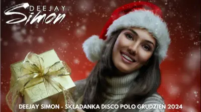 DeeJay Simon - Składanka Disco Polo Grudzień vol.2 2024