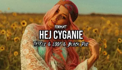 Format - Hej Cyganie (Tr!Fle & LOOP & Black Due REMIX)