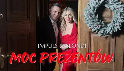 IMPULS & BLONDI – Moc Prezentów