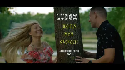 LUDOX - Jesteś mym słońcem [Luca Dorato Remix 2024]